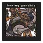 Boxing Gandhis - Boxing Gandhis